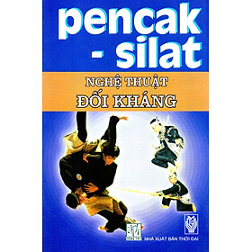 Ảnh bìa Pencak - Silat Nghệ thuật đối kháng