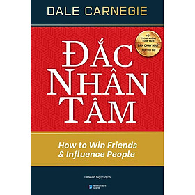 Đắc Nhân Tâm (Sách Alphabooks)