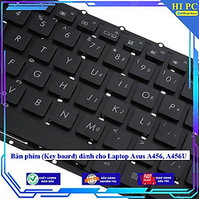 Bàn phím (Key board) dành cho Laptop Asus A456 A456U - Hàng Nhập Khẩu