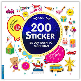 Sách Bộ Sưu Tập 200 Sticker - Bé Làm Quen Với Môn Toán