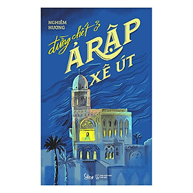 Đừng Chết Ở Ả Rập Xê Út - Alpha Books Official