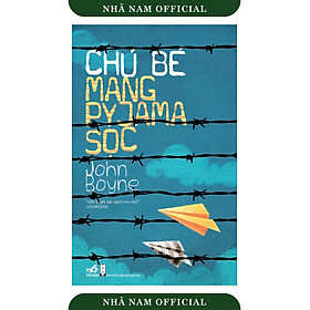 Sách - Chú bé mang pyjama sọc - Nhã Nam Official