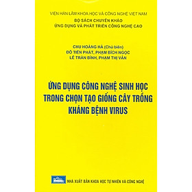 Ứng Dụng Công Nghệ Sinh Học Trong Chọn Tạo Giống Cây Trồng Kháng Bệnh Virus