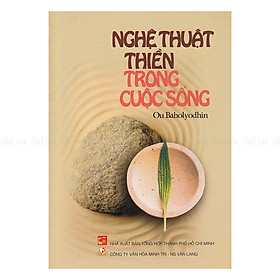 Nghệ Thuật Thiền Trong Cuộc Sống