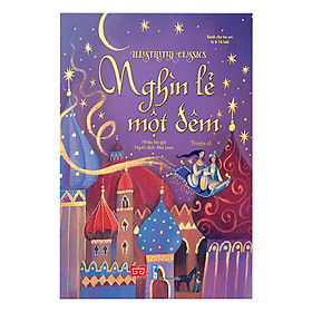 Nơi bán Illustrated Classics - Nghìn Lẻ Một Đêm - Giá Từ -1đ