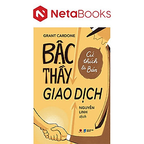 Bậc Thầy Giao Dịch, Cứ Thích Là Bán