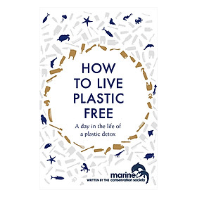 How To Live Plastic Free