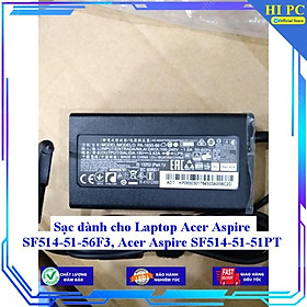 Sạc dành cho Laptop Acer Aspire SF514-51-56F3 Acer Aspire SF514-51-51PT - Kèm Dây nguồn - Hàng Nhập Khẩu