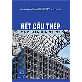 Sách - Kết Cấu Thép Tạo Hình Nguội - NXB Xây Dựng