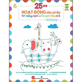 Sách 25++ Hoạt Động Rèn Luyện Trí Sáng Tạo Và Tư Duy Cho Trẻ