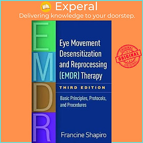 Sách - Eye Movement Desensitization and Reprocessing (EMDR) Therapy : Basic  by Francine Shapiro (US edition, hardcover)