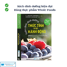 (TB) Sách Toàn cảnh dinh dưỡng - Thức tỉnh và hành động