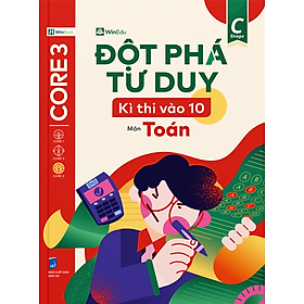 Sách - Đột Phá Tư Duy Kì Thi Vào 10 Môn Toán