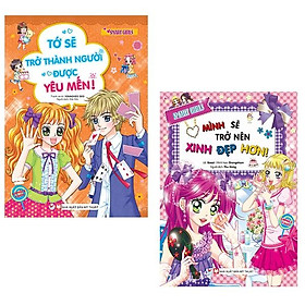 Bộ Sách Smart Girls: Mình Sẽ Trở Nên Xinh Đẹp Hơn + Tớ Sẽ Trở Thành Người Được Yêu Mến (Bộ 2 Cuốn)