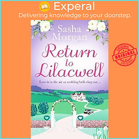 Sách - Return to Lilacwell : A cosy and uplifting countryside romance by Sasha Morgan (UK edition, paperback)