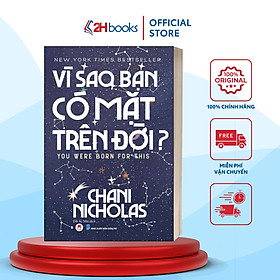 Sách- Vì Sao Bạn Có Mặt Trên Đời- You Were Born For This (Tái Bản 2020) Sách Chiêm Tinh Học- 2HBooks