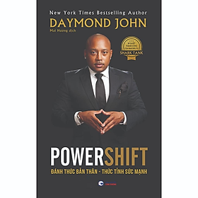 POWERSHIFT – Đánh Thức Bản Thân Thức Tỉnh Sức Mạnh - Bản Quyền