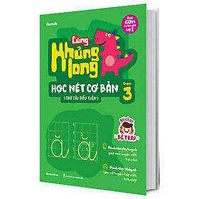 Cùng Khủng Long Học Nét Cơ Bản - Quyển 3: Chữ Cái Đầu Tiên (Kèm sticker bé trai)