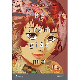 Sách - Kẻ Trộm Giấc Mơ (tặng kèm bookmark)