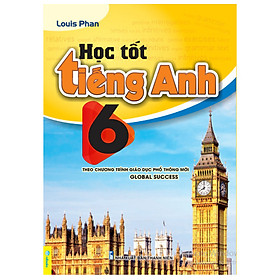 Sách - Học tốt Tiếng Anh 6 Biên soạn theo chương trình GDPT mới Global Success - ndbooks