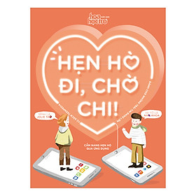 Hẹn Hò Đi, Chờ Chi!