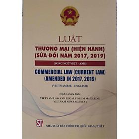 Hình ảnh Luật Thương Mại (Hiện Hành) (Sửa đổi năm 2017, 2019)  (Song ngữ Việt - Anh)