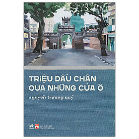 Triệu Dấu Chân Qua Những Cửa Ô (NN)