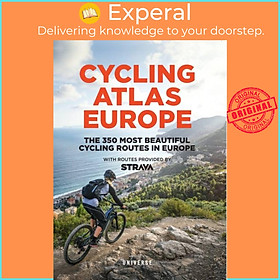 Sách - Cycling Atlas Europe - The 350 Most Beautiful Cycling Trips in Europe by Cole (UK edition, paperback)