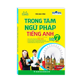 Hình ảnh Sách - GLOBAL SUCCESS Trọng tâm ngữ pháp tiếng Anh lớp 7 tập 1 (tái bản 3)