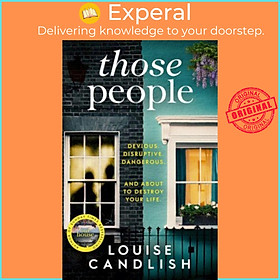 Sách - Those People : The gripping, compulsive new thriller from the bestsell by Louise Candlish (UK edition, paperback)