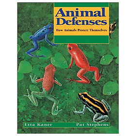 [Download Sách] Animal Defenses: How Animals Protect Themselves (Animal Behavior)