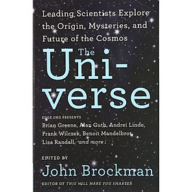 [Download Sách] The Universe: Leading Scientists Explore the Origin, Mysteries, and Future of the Cosmos (Best of Edge Series)