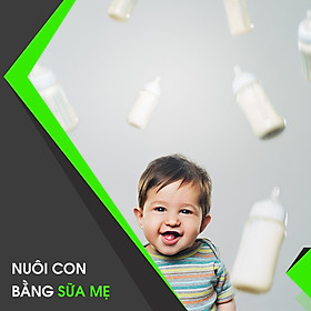 Nuôi Con Bằng Sữa Mẹ