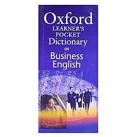 Nơi bán Oxford Learners Pocket Dictionary of Business English: Essential Business Vocabulary In Your Pocket - Giá Từ -1đ