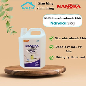 Nước lau sàn nhanh khô Nanoka 5kg Hương Ly - Hàng Chính Hãng