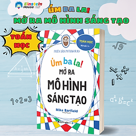 Úm Ba La! Mở Ra Mô Hình Sáng Tạo: Toán Học