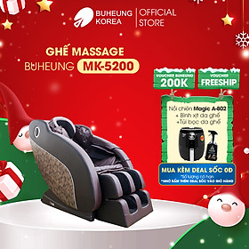 Ghế Massage tiêu chuẩn Buheung MK-5200, nhiệt hồng ngoại, massage đa điểm, túi khí toàn thân, bảo hành chính hãng