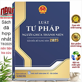 Sách Luật Tư Pháp Người Chưa Thành Niên sửa đổi, bổ sung năm 2025 (V2622Q) - Nhà sách Nam Việt