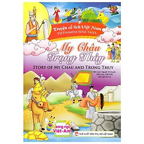 Truyện Cổ Tích Việt Nam - Mỹ Châu Trọng Thủy (Song Ngữ Việt-Anh)