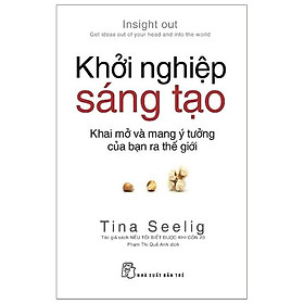 Hình ảnh Sách - Khởi Nghiệp Sáng Tạo ( Khai Mở Và Mang Ý Tưởng Của Bạn Ra Thế Giới ) - NXB Trẻ