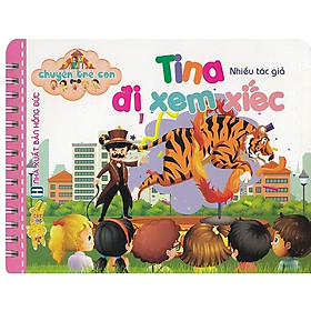 Chuyện Trẻ Con - Tina Đi Xem Xiếc