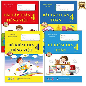 Sách - Combo Bài Tập Tuần và Đề Kiểm Tra lớp 4 - Môn Toán và Tiếng Việt học kì 1 (4 cuốn)