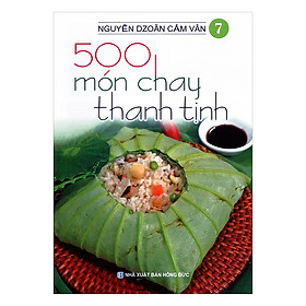 Ảnh bìa 500 Món Chay Thanh Tịnh (Tập 7)