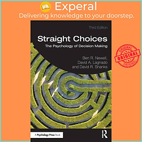 Sách - Straight Choices - The Psychology of Decision Making by David A. Lagnado (UK edition, paperback)