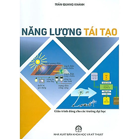 Năng Lượng Tái Tạo (Giáo trình dùng cho các trường đại học)