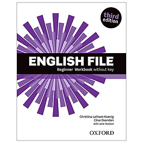 [Download Sách] English File: Beginner: Workbook Without Key - 3rd Edition