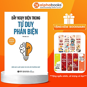 Sách - Bẫy Ngụy Biện Trong Tư Duy Phản Biện (Critical Thinking Series)