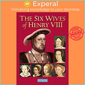 Sách - The Six Wives of Henry VIII by Angela Royston (UK edition, paperback)