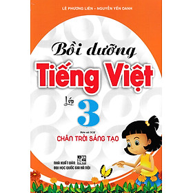 Bồi Dưỡng Tiếng Việt Lớp 3 (Bám Sát SGK Chân Trời Sáng Tạo)_HA