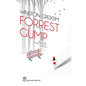 Cuốn Sách Văn Học Kinh Điển: Forrest Gump